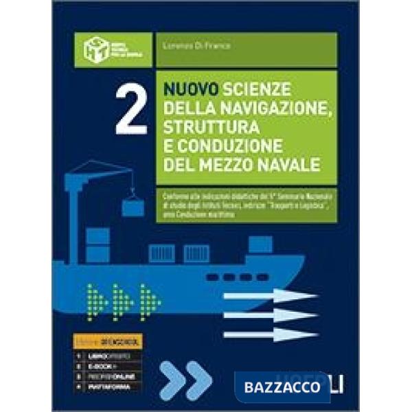 NUOVO SCIENZE DELLA NAVIGAZIONE, STRUTTURA E CONDUZIONE DEL MEZZO NAVA