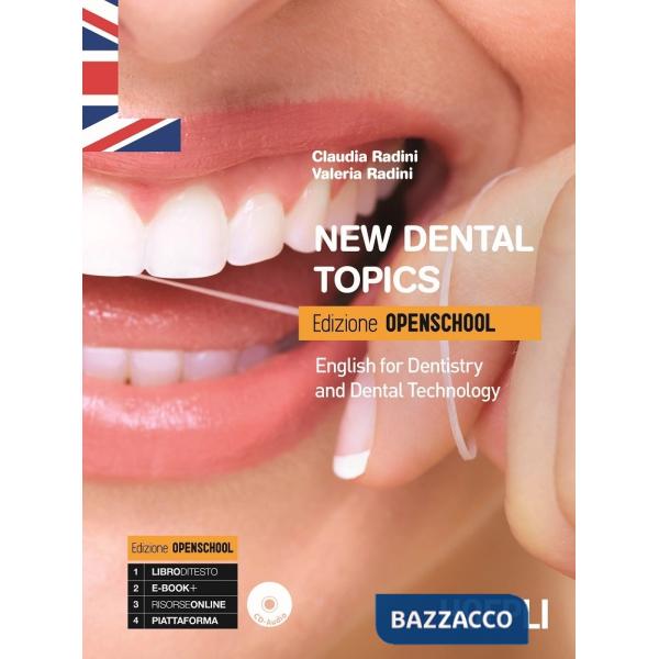 NEW DENTAL TOPICS. OPENSCHOOL EDITION