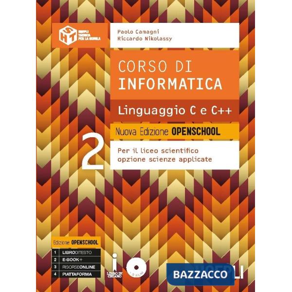CORSO DI INFORMATICA LINGUAGGIO C E C++ NUOVA EDIZIONE OPENSCHOOL