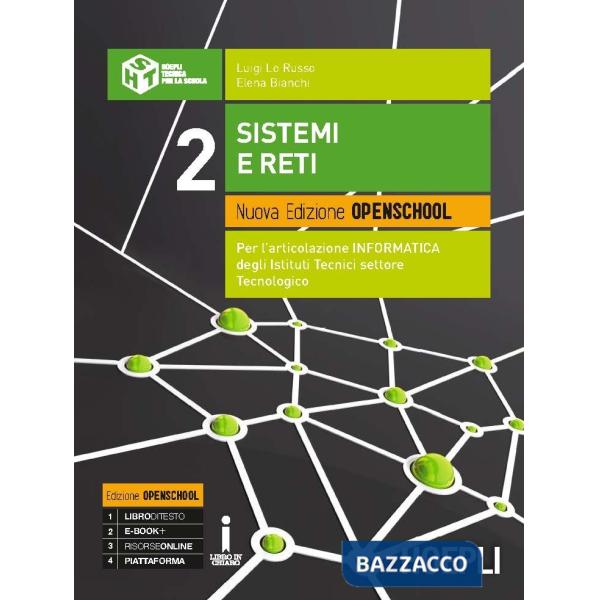 SISTEMI E RETI. NUOVA EDIZIONE OPENSCHOOL