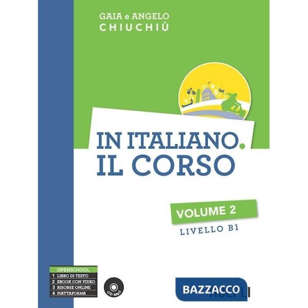 In italiano. Il corso. Livello B1. Con CD Audio formato MP3. Vol. 2