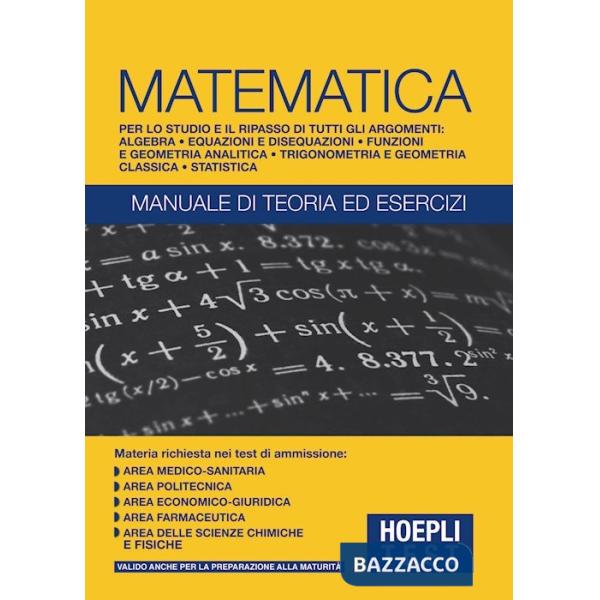 Hoepli Test. Matematica. Manuale di teoria ed esercizi