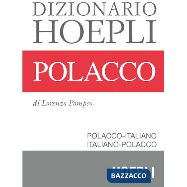Dizionario di polacco. Polacco-italiano, italiano-polacco