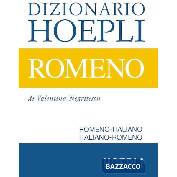 Dizionario Hoepli romeno. Romeno-italiano, italiano-romeno