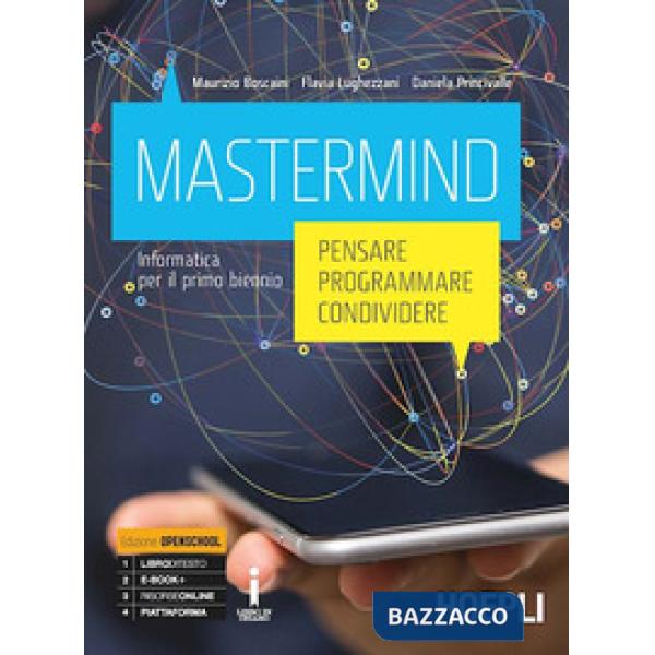MASTERMIND. PENSARE, PROGRAMMARE, CONDIVIDERE. INFORMATICA.