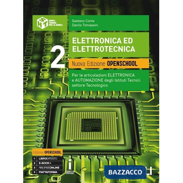 ELETTRONICA ED ELETTROTECNICA. EDIZ. OPENSCHOOL. PER GLI IST. TECNICI