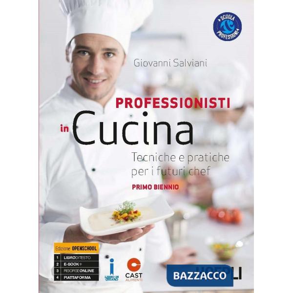 PROFESSIONISTI IN CUCINA PRIMO BIENNIO
