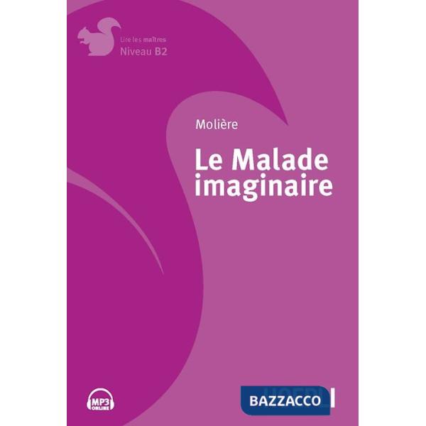 LE MALADE IMAGINAIRE