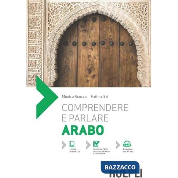Comprendere e parlare arabo. Con File audio per il download