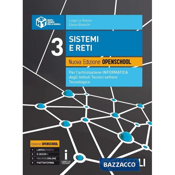 SISTEMI E RETI. NUOVA EDIZIONE OPENSCHOOL