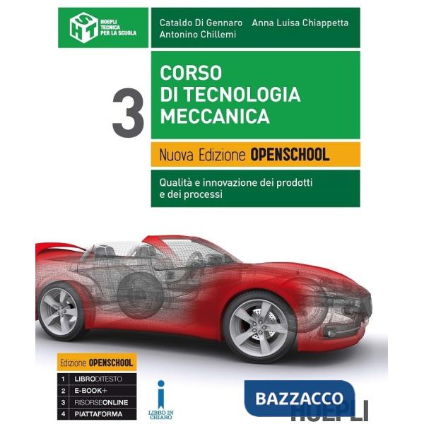 CORSO DI TECNOLOGIA MECCANICA. NUOVA EDIZIONE OPENSCHOOL