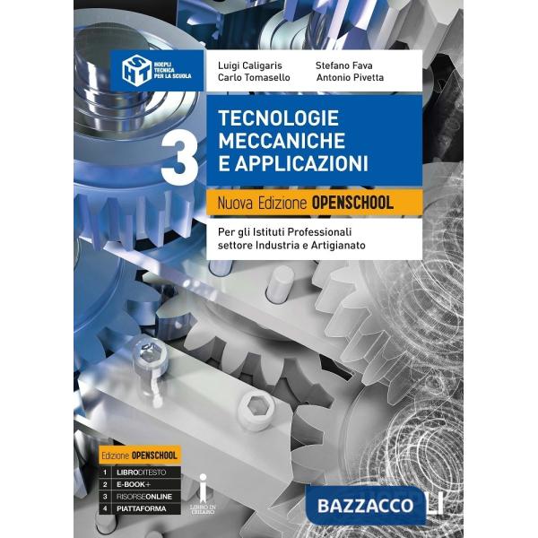 TECNOLOGIE MECCANICHE E APPLICAZIONI NUOVA EDIZIONE OPENSCHOOL