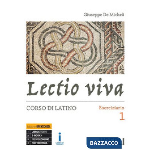 LECTIO VIVA. ESERCIZIARIO. CORSO DI LATINO. PER I LICEI. CON E-BOOK.