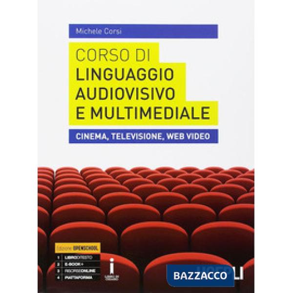 CORSO DI LINGUAGGIO AUDIOVISIVO E MULTIMEDIALE. CINEMA, TELEVISIONE