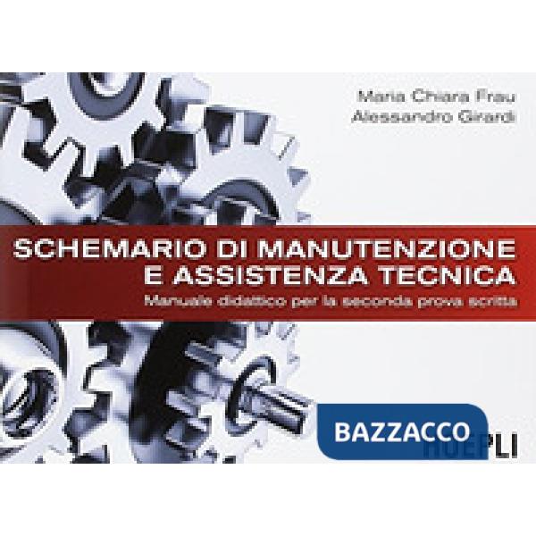 SCHEMARIO DI MANUTENZIONE E ASSISTENZA TECNICA