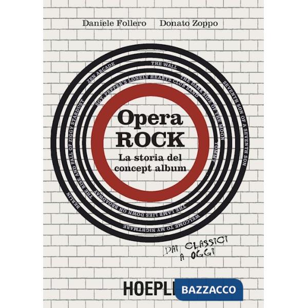 Opera rock. La storia del concept album