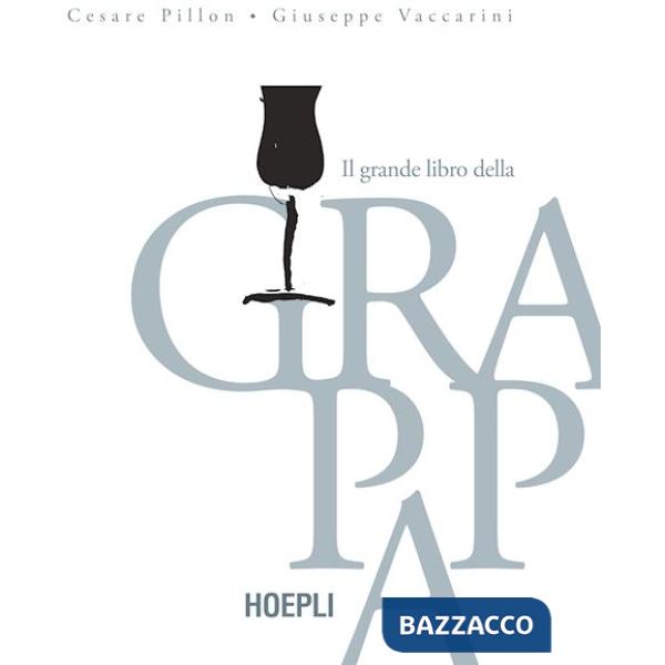 Grande libro della grappa (Il)
