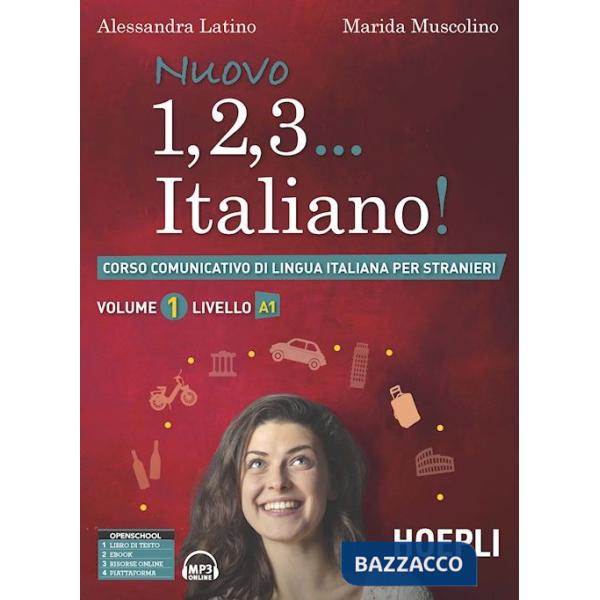 Nuovo 1, 2, 3... italiano! Corso comunicativo di lingua italiana per stranieri. Vol. 1: Livello A1
