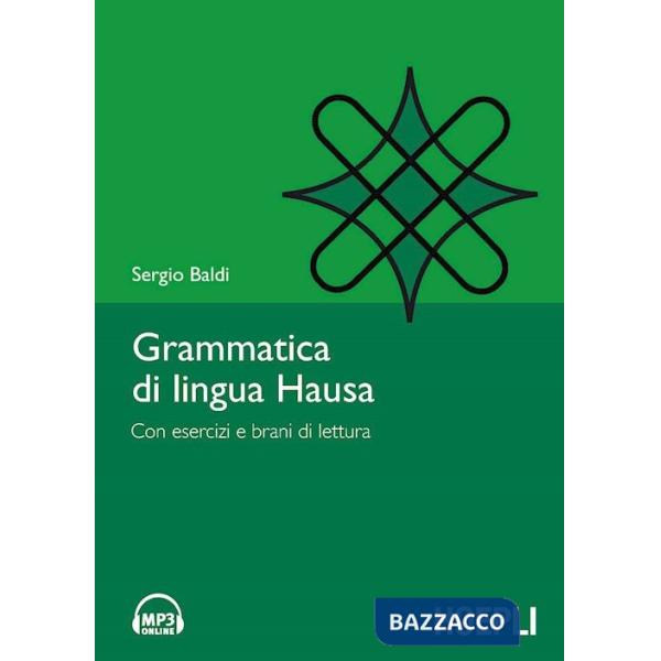 Grammatica della lingua hausa. Con esercizi e brani di lettura