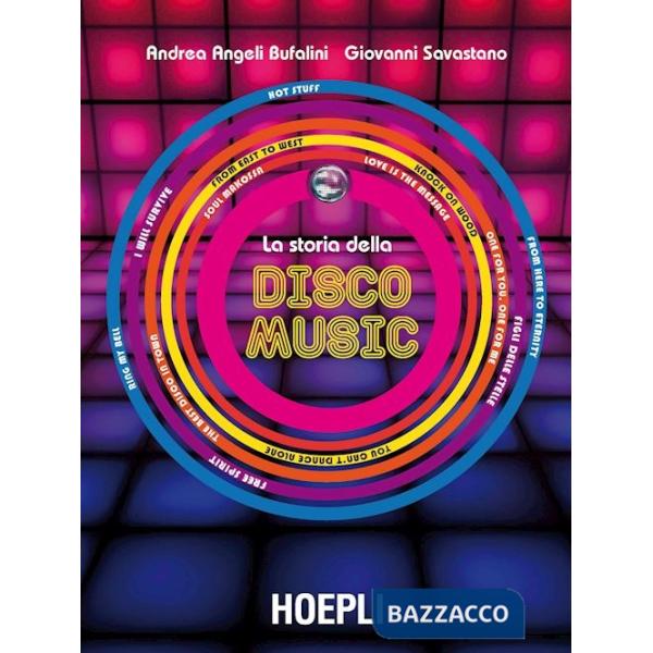 Storia della disco music (La)