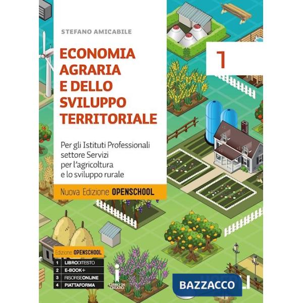 ECONOMIA AGRARIA E DELLO SVILUPPO TERRITORIALE. EDIZ. OPENSCHOOL