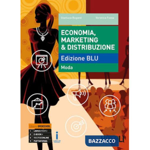 ECONOMIA, MARKETING & DISTRIBUZIONE EDIZIONE BLU S