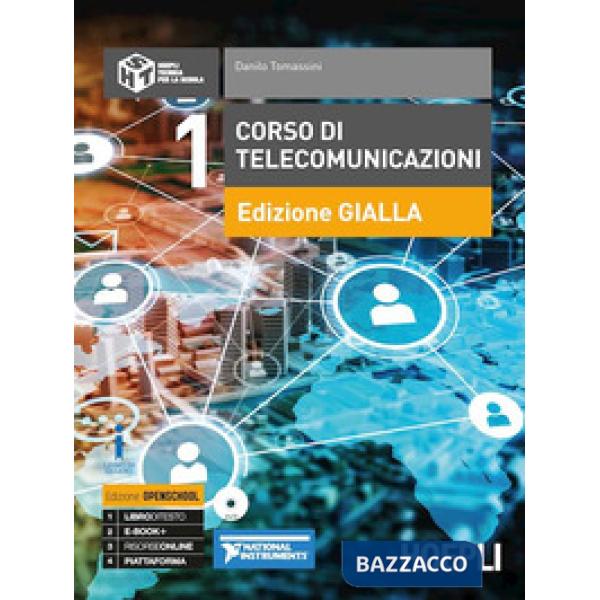 CORSO DI TELECOMUNICAZIONI EDIZIONE GIALLA INFORMATICA VOL. 1