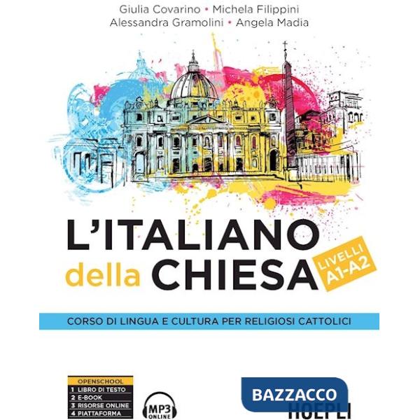 Italiano della Chiesa. Corso di lingua e cultura per religiosi cattolici. Livelli A1-A2 (L')