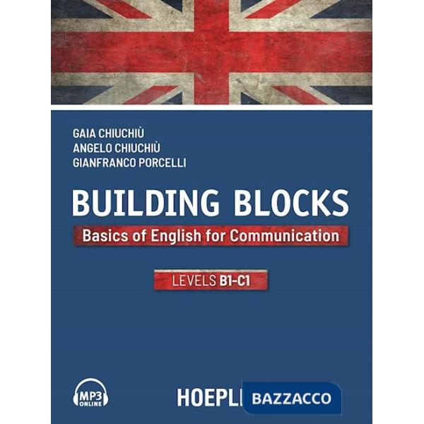 Building Blocks. Basics of English for Communication. Level B1-C1