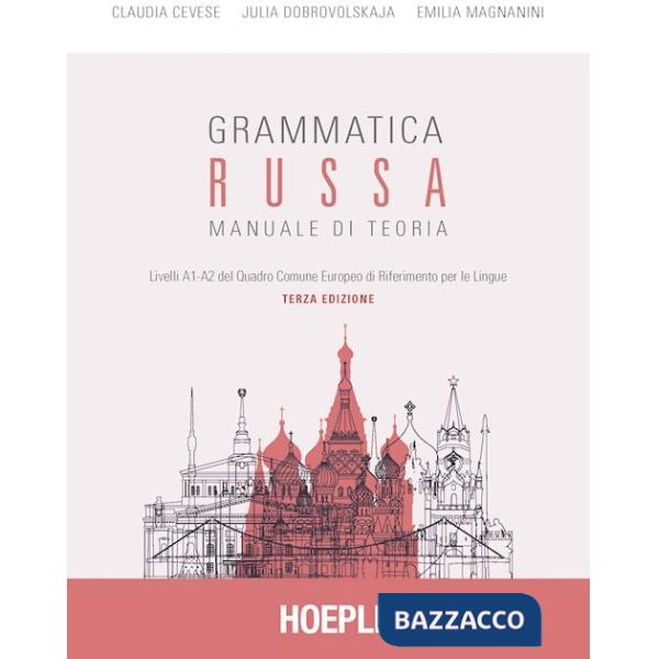 GRAMMATICA RUSSA. MANUALE DI TEORIA