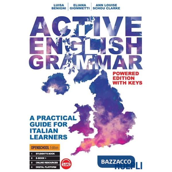 Active English grammar. A practical guide for Italian learners. Nuova ediz.