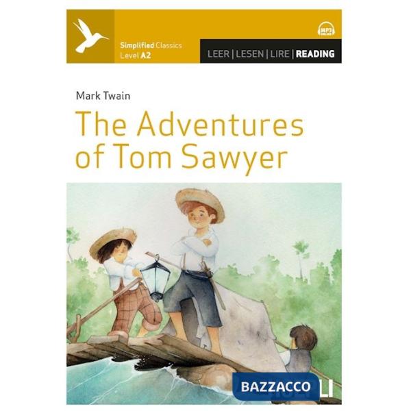 ADVENTURES OF TOM SAWYER. CON FILE AUDIO PER IL DOWNLOAD (THE)
