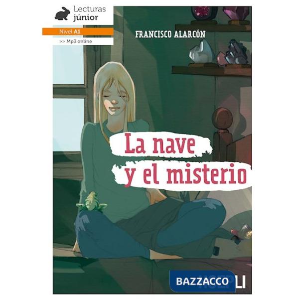 NAVE Y EL MISTERIO. NIVEL A1. CON FILE AUDIO PER IL DOWNLOAD (LA)
