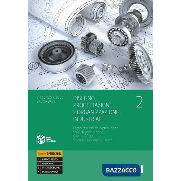 DISEGNO, PROGETTAZIONE E ORGANIZZAZIONE INDUSTRIALE 2
