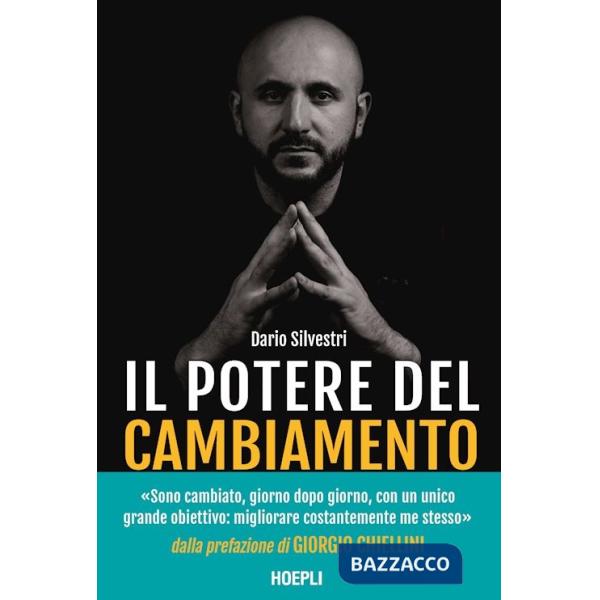 POTERE DEL CAMBIAMENTO. PREPARA LA TUA MENTE PER IL SUCCESSO (IL)