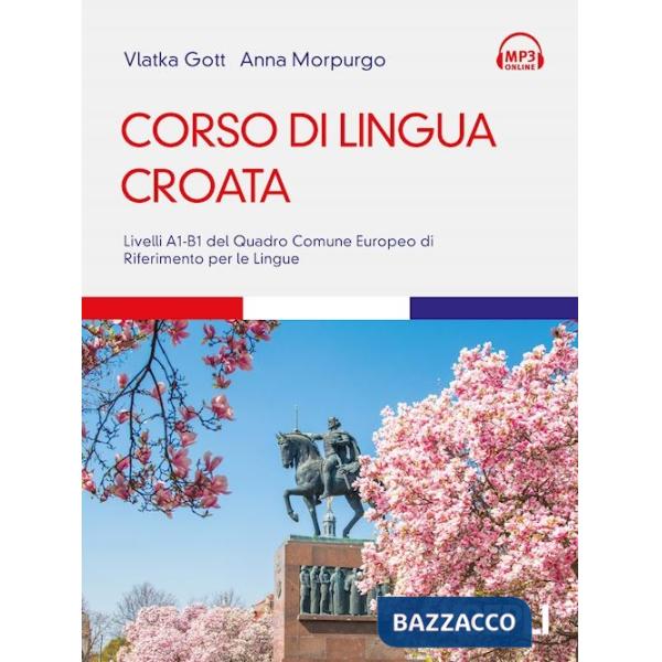 Corso di lingua croata. Livelli A1-B1 del Quadro Comune Europeo di riferimento per le lingue