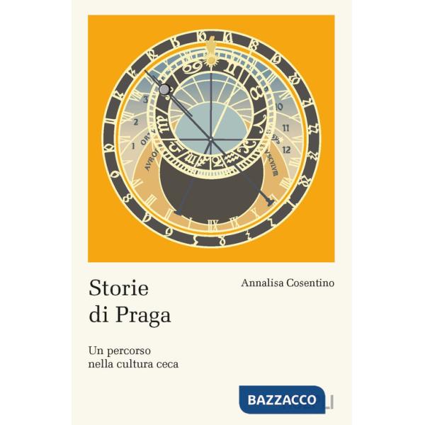 Storie di Praga. Un percorso nella cultura ceca