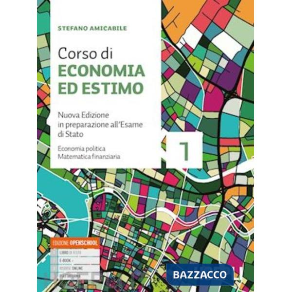 CORSO DI ECONOMIA ED ESTIMO. IN PREPARAZIONE ALL'ESME DI STATO