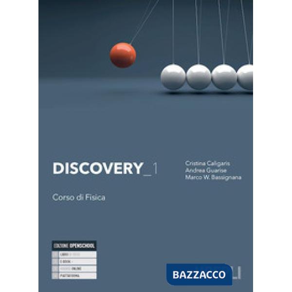 DISCOVERY 1 CORSO DI FISICA