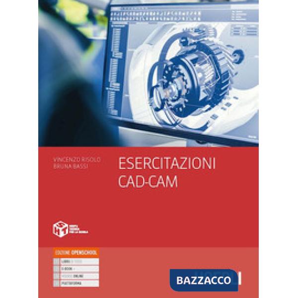 ESERCITAZIONI CAD E CAM