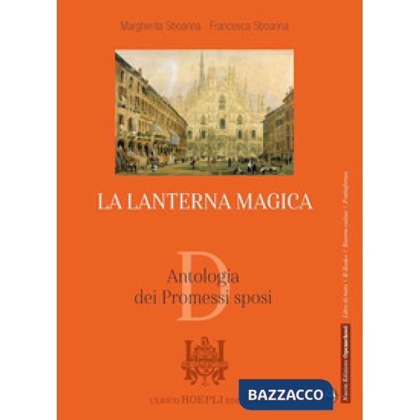 LANTERNA MAGICA (LA) ANTOLOGIA DEI PROMESSI SPOSI