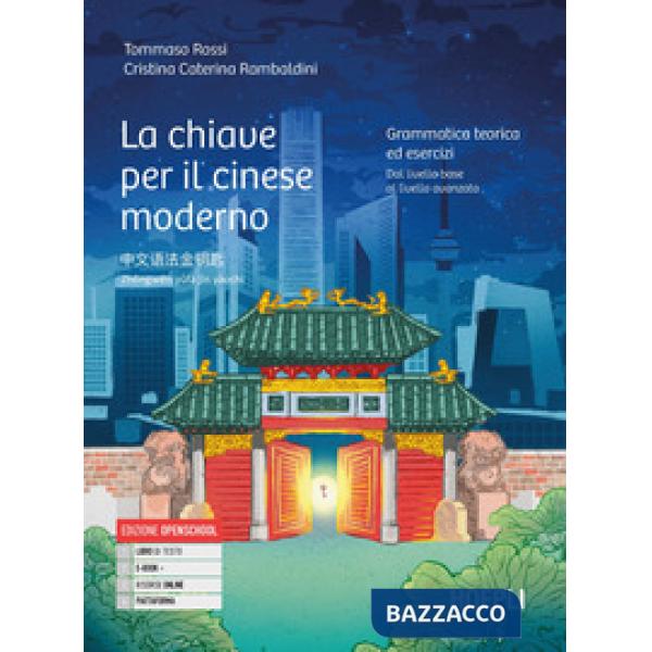 LA CHIAVE PER IL CINESE MODERNO