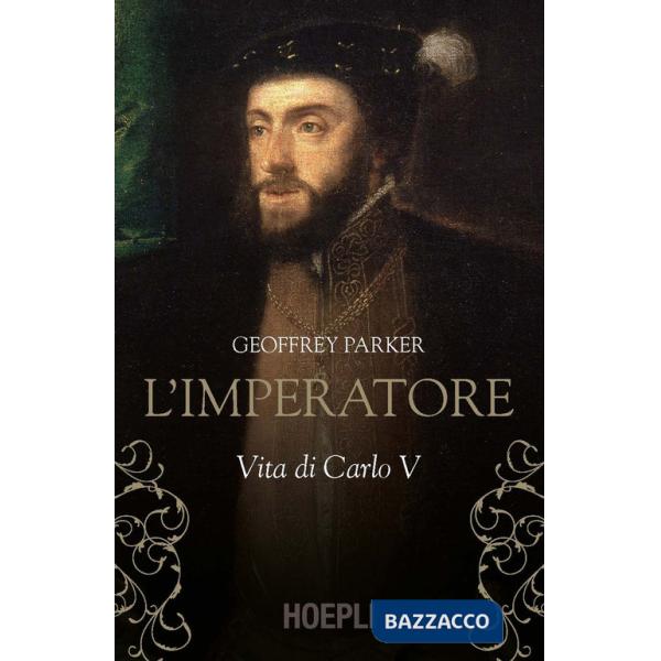 Imperatore. Vita di Carlo V (L')