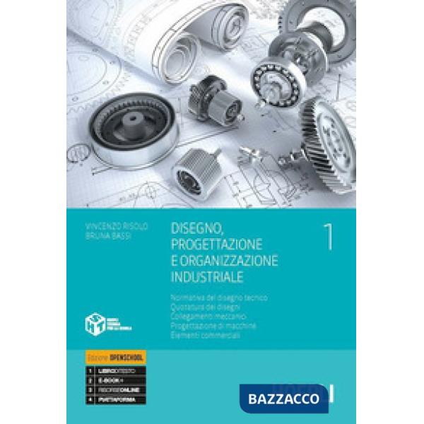 DISEGNO PROGETTAZIONE E ORGANIZZAZIONE INDUSTRIALE + CAD-CAM