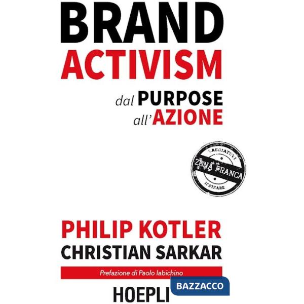Brand activism. Dal purpose all'azione