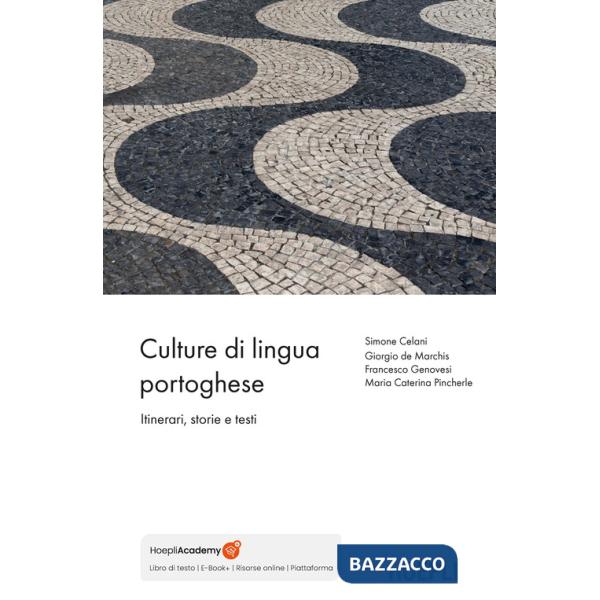 Culture di lingua portoghese. Itinerari, testi, immagini