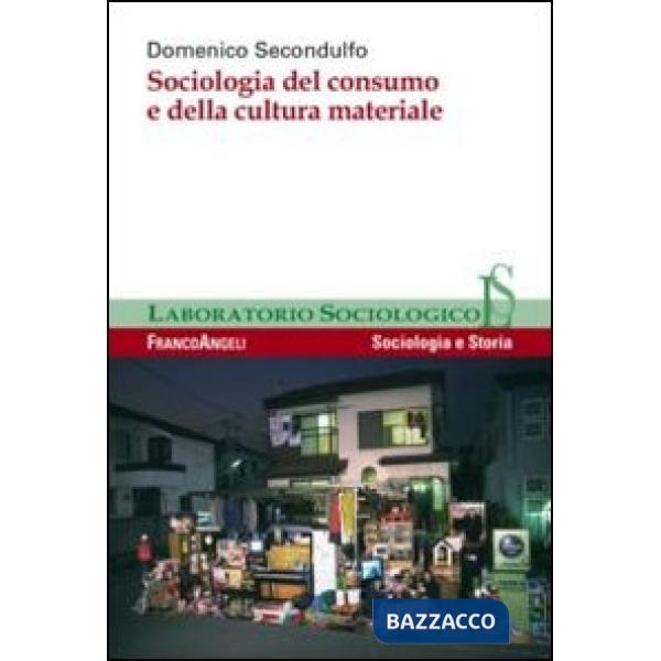 Sociologia del consumo e della cultura materiale