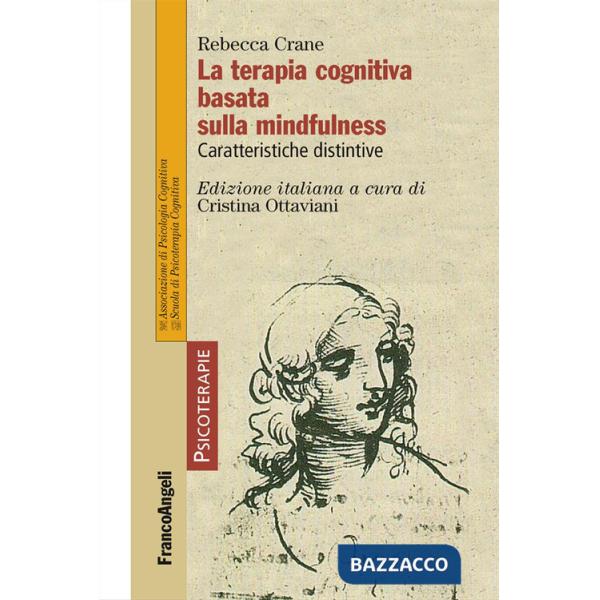 Terapia cognitiva basata sulla mindfulness. Caratteristiche distintive (La)