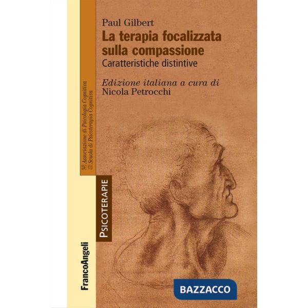Terapia focalizzata sulla compassione. Caratteristiche distintive (La)