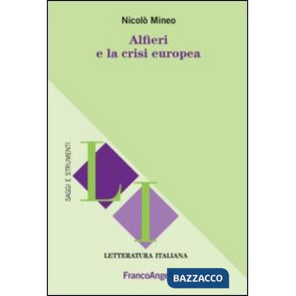 Alfieri e la crisi europea